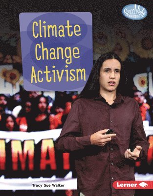 Tracy Sue Walker - Climate Change Activism, Inbunden