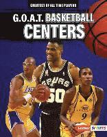 bokomslag G.O.A.T. Basketball Centers