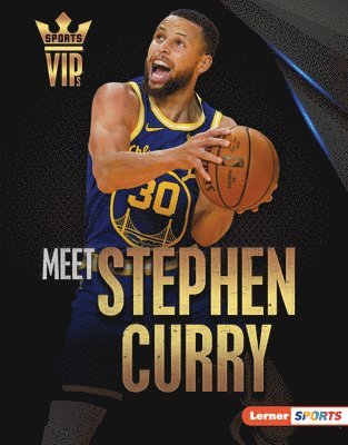 Meet Stephen Curry: Golden State Warriors Superstar 1