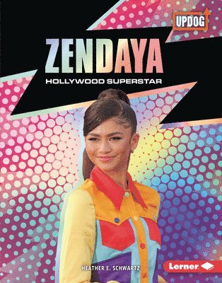 Zendaya: Hollywood Superstar 1