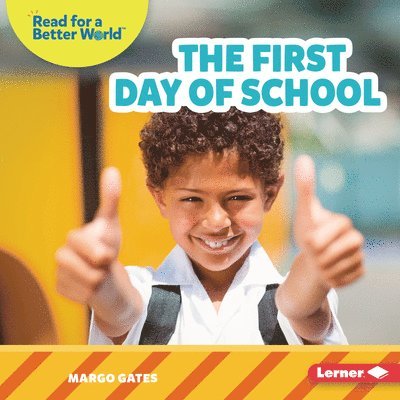 Margo Gates - The First Day of School, Inbunden