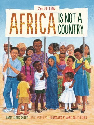 Margy Burns Knight, Mark Melnicove - Africa Is Not a Country, 2nd Edition, Häftad