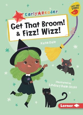 bokomslag Get That Broom! & Fizz! Wizz!