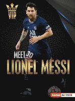 bokomslag Meet Lionel Messi: World Cup Soccer Superstar