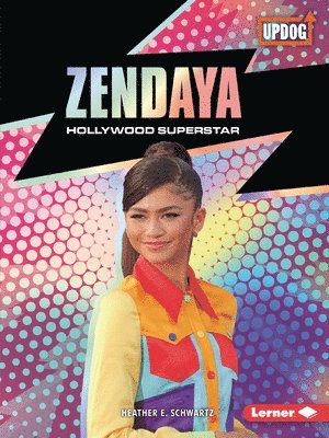 Heather E. Schwartz, Heather E Schwartz - Zendaya: Hollywood Superstar, Häftad