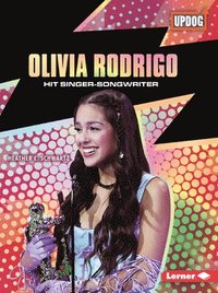 bokomslag Olivia Rodrigo: Hit Singer-Songwriter