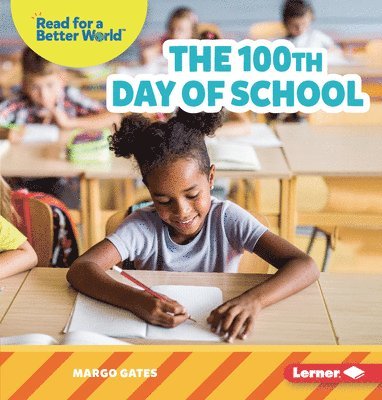 The 100th Day of School 1