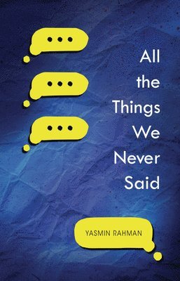 All the Things We Never Said 1