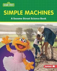 bokomslag Simple Machines: A Sesame Street (R) Science Book