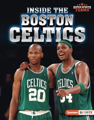 Inside the Boston Celtics 1