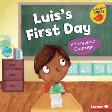 bokomslag Luis's First Day: A Story about Courage