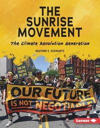 bokomslag The Sunrise Movement: The Climate Revolution Generation