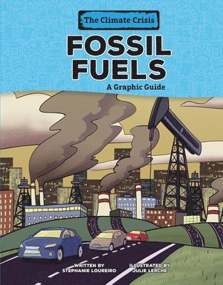 bokomslag Fossil Fuels: A Graphic Guide