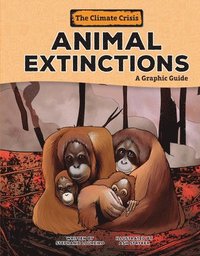 bokomslag Animal Extinctions: A Graphic Guide