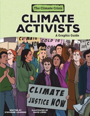 Climate Activists: A Graphic Guide 1