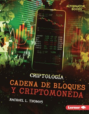 bokomslag Cadena de Bloques Y Criptomoneda (Blockchain and Cryptocurrency)