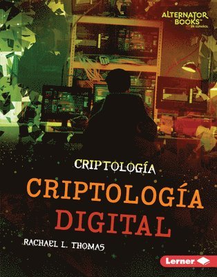 Rachael L. Thomas, Rachael L Thomas - Criptología Digital (Digital Cryptology), Inbunden