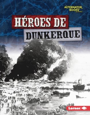 bokomslag Héroes de Dunkerque (Heroes of Dunkirk)