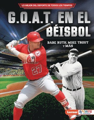 bokomslag G.O.A.T. En El Béisbol (Baseball's G.O.A.T.)