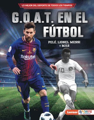 bokomslag G.O.A.T. En El Fútbol (Soccer's G.O.A.T.)