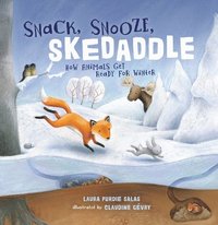 bokomslag Snack, Snooze, Skedaddle