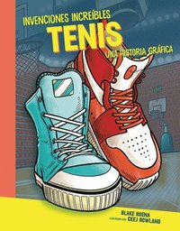 bokomslag Tenis (Sneakers): Una Historia Gráfica (a Graphic History)