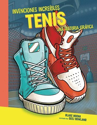 bokomslag Tenis (Sneakers): Una Historia Gráfica (a Graphic History)