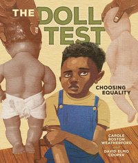 bokomslag The Doll Test: Choosing Equality