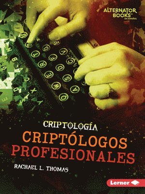 Criptólogos Profesionales (Professional Cryptologists) 1
