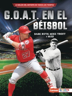 bokomslag G.O.A.T. En El Béisbol (Baseball's G.O.A.T.)
