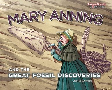 bokomslag Mary Anning and the Great Fossil Discoveries