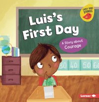 bokomslag Luis's First Day: A Story about Courage