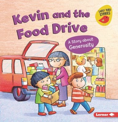 bokomslag Kevin and the Food Drive: A Story about Generosity