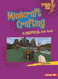 bokomslag Minecraft Crafting: An Unofficial Kids' Guide
