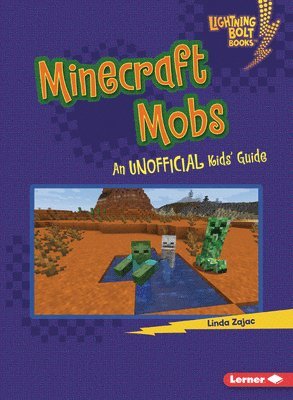 Minecraft Mobs: An Unofficial Kids' Guide 1