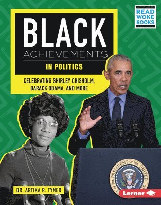 Black Achievements in Politics: Celebrating Shirley Chisholm, Barack Obama, and More 1