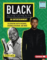 bokomslag Black Achievements in Entertainment: Celebrating Hattie McDaniel, Chadwick Boseman, and More