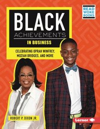 bokomslag Black Achievements in Business: Celebrating Oprah Winfrey, Moziah Bridges, and More