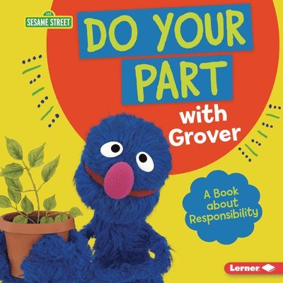Katherine Lewis - Do Your Part with Grover: A Book about Responsibility, Inbunden