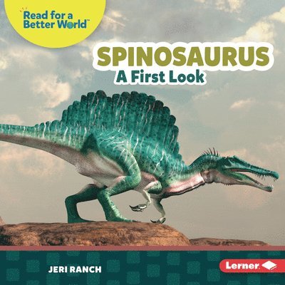 Spinosaurus: A First Look 1