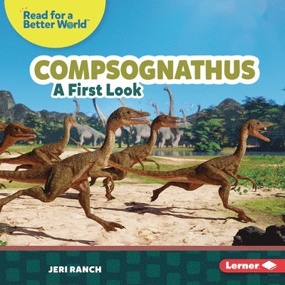 Jeri Ranch - Compsognathus: A First Look, Inbunden