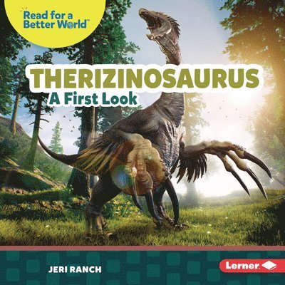 Therizinosaurus: A First Look 1