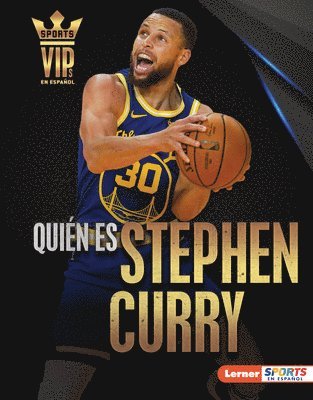 Quién Es Stephen Curry (Meet Stephen Curry): Superestrella de Golden State Warriors (Golden State Warriors Superstar) 1