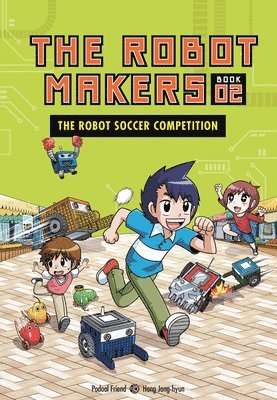 The Robot Soccer Competition: Book 2 1