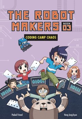 Friend Podoal - Coding Camp Chaos: Book 3, Inbunden