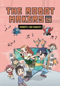 bokomslag Robots Can Dance?