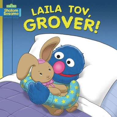 Joni Kibort Sussman - Laila Tov, Grover!, Kartonnage