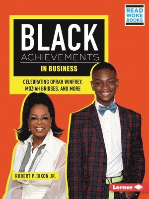 bokomslag Black Achievements in Business: Celebrating Oprah Winfrey, Moziah Bridges, and More