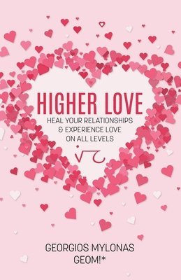 bokomslag Higher Love: Love on All Levels