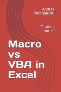 bokomslag Macro vs VBA in Excel: Teoria e pratica